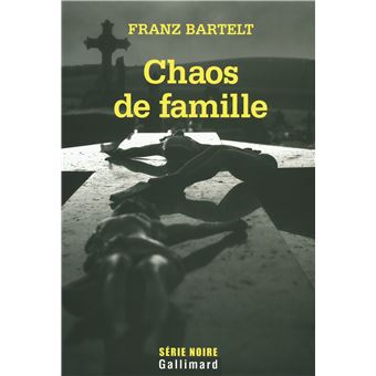 Franz BARTELT : Chaos de famille