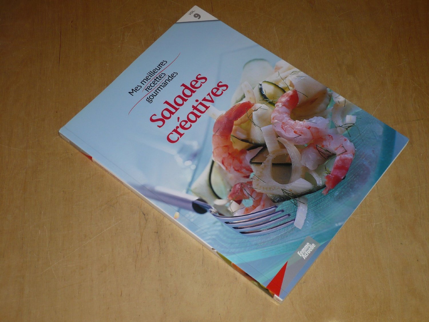 : Mes meilleures recettes gourmandes – Salades créatives