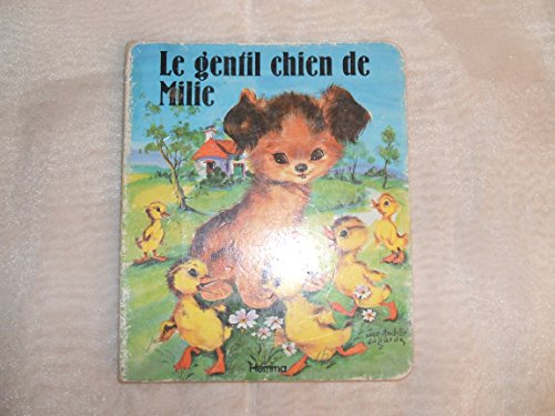 Luce-andrée LAGARDE : Le gentil chien de Milie