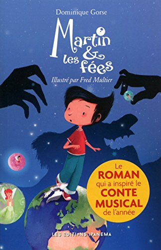 Dominique GORSE : Martin et les fées 4 CD