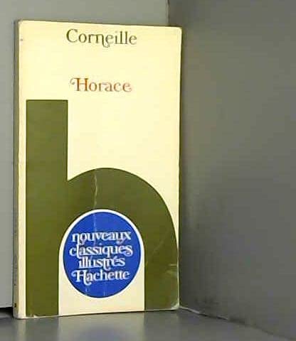 Pierre CORNEILLE : Horace