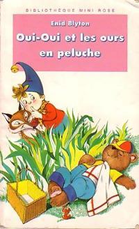 Enid BLYTON : Oui-Oui et les ours en peluche