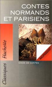 Guy de MAUPASSANT : Contes normands et parisiens