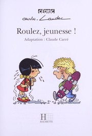 Raoul CAUVIN : Roulez jeunesse !