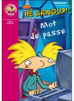 Craig BARTLETT : Hé Arnold ! – Mot de passe