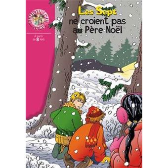 Enid BLYTON : Les Sept ne croient pas au Père Noël