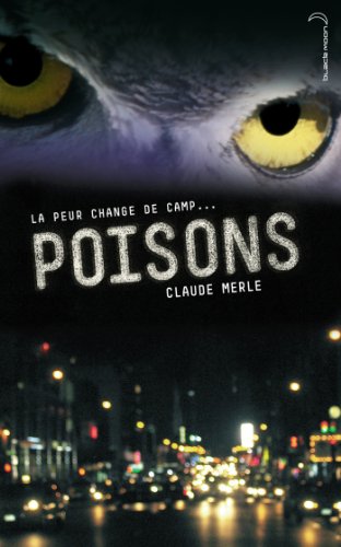 Claude MERLE : Poisons