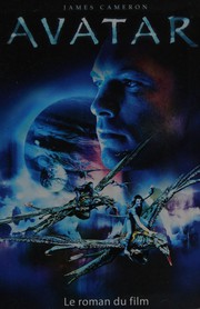 James CAMERON : Avatar le roman du film