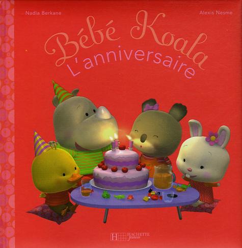 Nadia BERKANE : Bébé Koala L&rsquo;anniversaire