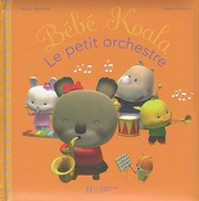 Nadia BERKANE : Bébé Koala le petit orchestre