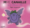 Roger HARGNEAVES : Mme Canaille et la bonne fée