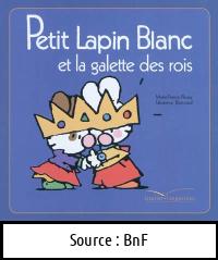 Marie-france FLOURY : Petit lapin blanc et la galette des rois