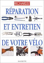 Richard BALLANTINE : Réparation et entretien de votre vélo