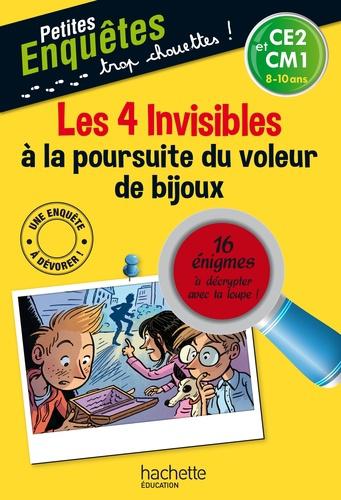 HACHETTE : Les 4 invisibles à la poursuite du voleur de bijoux
