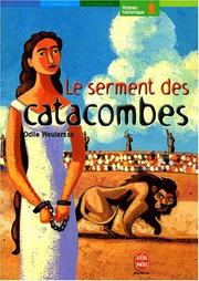 Odile WEULERSSE : Le serment des catacombes