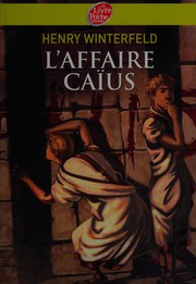 WINTERFELD : L&rsquo;affaire Caïus