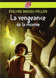 Evelyne BRISOU – PELLEN : La vengeance de la momie – 1