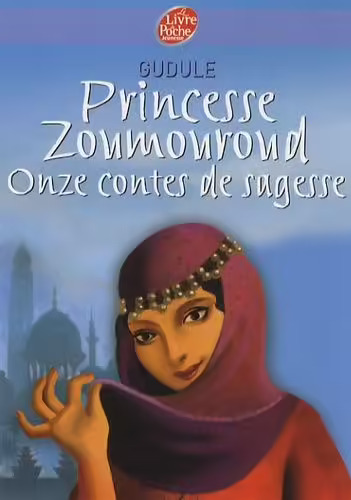 GUDULE : Princesse Zoumouroud