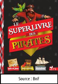Sophie KOECHLIN : Le super livre des pirates