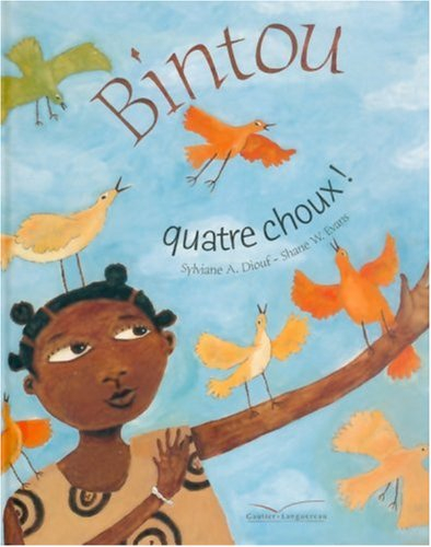 Sylviane A. DIOUF : Bintou quatre choux