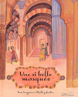 Ann JUNGMAN : Une si belle mosquée