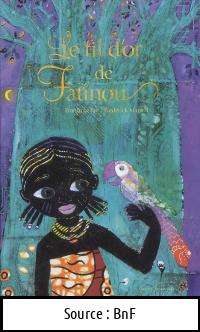Françoise JAY : Le fil d&rsquo;or de Fatinou