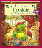 Paulette BOURGEOIS : Le club secret de Franklin