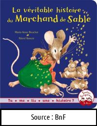 Marie-anne BOUCHER : La véritable histoire du Marchand de Sable