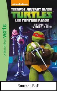 Arnaud HUBER : Les tortues ninja : un ennemi peut en cacher un autre