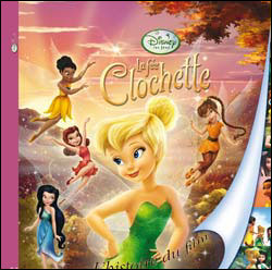 Walt DISNEY : La Fée Clochette L’histoire du film