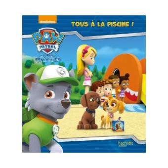 Anne MARCHAND KALICKY : La Pat&rsquo;Patrouille Tous à la piscine