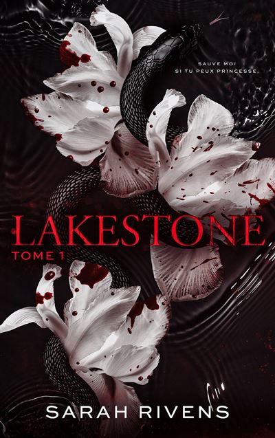 Sarah RIVENS : Lakestone – Tome 1