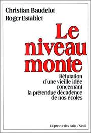 Christian BAUDELOT : Le niveau monte