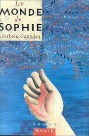 Jostein GAARDER : Le monde de Sophie