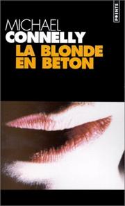 Michael CONNELLY : La blonde en béton