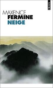 Maxence FERMINE : Neige