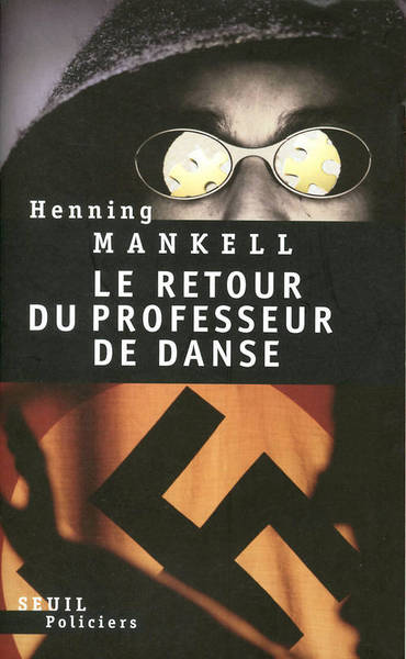 Henning MANKELL : Le retour du professeur de danse