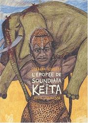 Dialiba KONATÉ : L&rsquo;épopée de Soundiata Keïta
