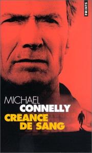 Michael CONNELLY : Créance de sang