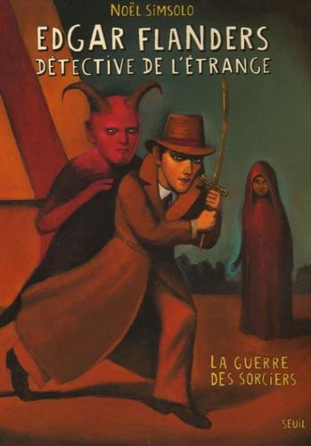 Noël SIMSOLO : La guerre des sorciers