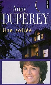 Annie DUPEREY : Une soirée