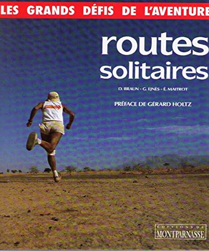 Gérard EJNES : Routes solitaires