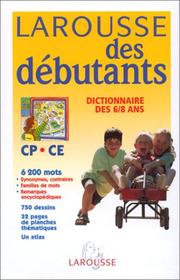 Noëlle DEGOUD : Dictionnaire Larousse des débutants
