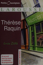 Émile ZOLA : Thérèse Raquin