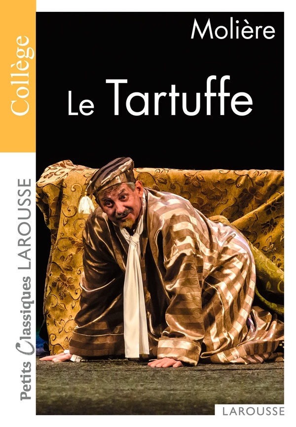 MOLIÈRE : Le Tartuffe ou L&rsquo;imposteur