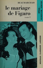 Pierre-Augustin CARON DE BEAUMARCHAIS : Le mariage de Figaro