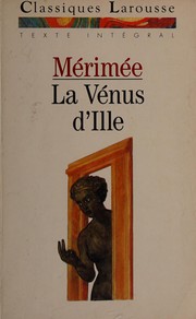 Prosper MÉRIMÉE : La Vénus d&rsquo;Ille