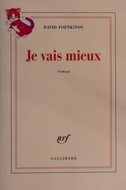 David FOENKINOS : Je vais mieux