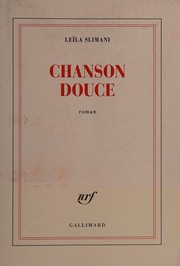 Leïla SLIMANI : Chanson douce