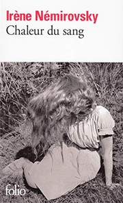 Irène NÉMIROVSKY : Chaleur du sang